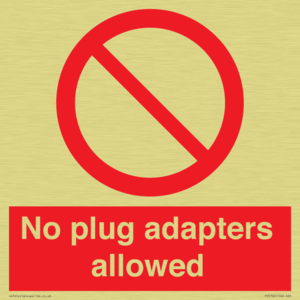 No plug adapters allowed Prohibition Sign
